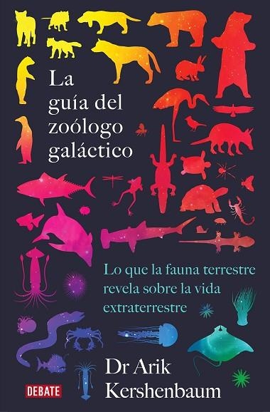 LA GUÍA DEL ZOÓLOGO GALÁCTICO | 9788418056048 | KERSHENBAUM, ARIK | Llibreria L'Odissea - Libreria Online de Vilafranca del Penedès - Comprar libros