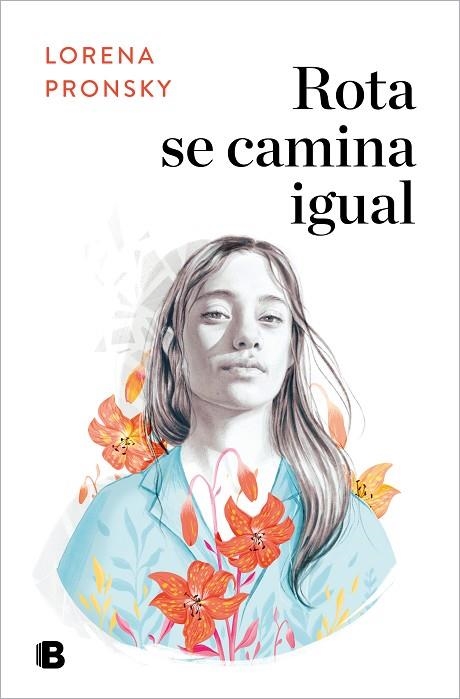 ROTA SE CAMINA IGUAL | 9788466669191 | PRONSKY, LORENA | Llibreria L'Odissea - Libreria Online de Vilafranca del Penedès - Comprar libros