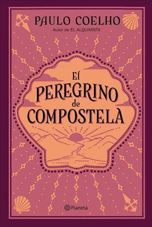 EL PEREGRINO DE COMPOSTELA | 9788408240051 | COELHO, PAULO | Llibreria Online de Vilafranca del Penedès | Comprar llibres en català