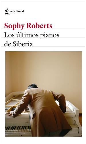 LOS ÚLTIMOS PIANOS DE SIBERIA | 9788432237904 | ROBERTS, SOPHY | Llibreria L'Odissea - Libreria Online de Vilafranca del Penedès - Comprar libros