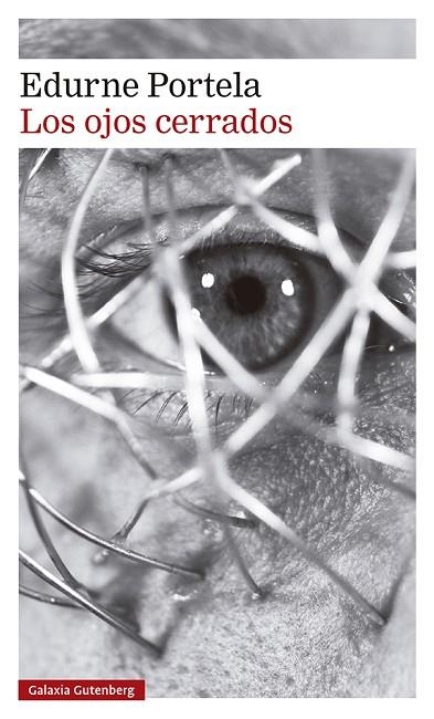 LOS OJOS CERRADOS | 9788418526206 | PORTELA, EDURNE | Llibreria L'Odissea - Libreria Online de Vilafranca del Penedès - Comprar libros