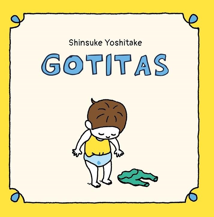 GOTITAS | 9788416427420 | YOSHITAKE, SHINSUKE | Llibreria L'Odissea - Libreria Online de Vilafranca del Penedès - Comprar libros