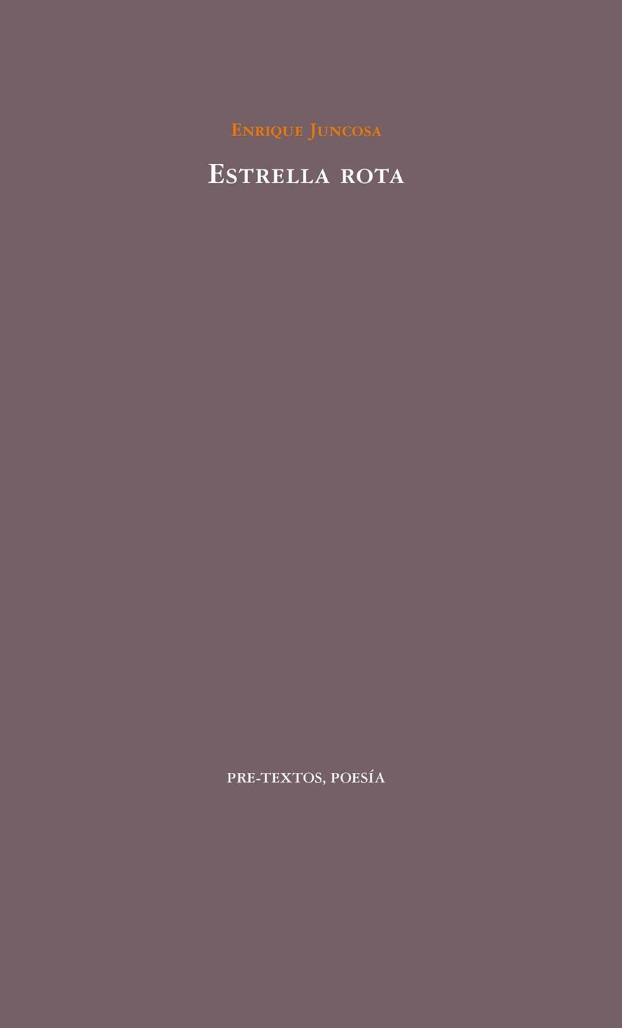 ESTRELLA ROTA | 9788418178252 | JUNCOSA, ENRIQUE | Llibreria L'Odissea - Libreria Online de Vilafranca del Penedès - Comprar libros