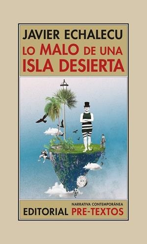 LO MALO DE UNA ISLA DESIERTA | 9788418178603 | ECHALECU, JAVIER | Llibreria Online de Vilafranca del Penedès | Comprar llibres en català