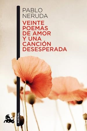 VEINTE POEMAS DE AMOR Y UNA CANCIÓN DESESPERADA | 9788432248429 | NERUDA, PABLO | Llibreria L'Odissea - Libreria Online de Vilafranca del Penedès - Comprar libros