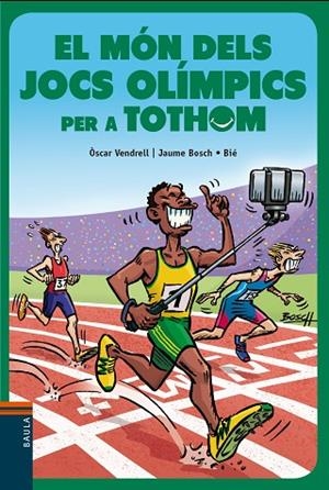 EL MÓN DELS JOCS OLÍMPICS PER A TOTHOM | 9788447941773 | VENDRELL CORRONS, ÒSCAR | Llibreria Online de Vilafranca del Penedès | Comprar llibres en català