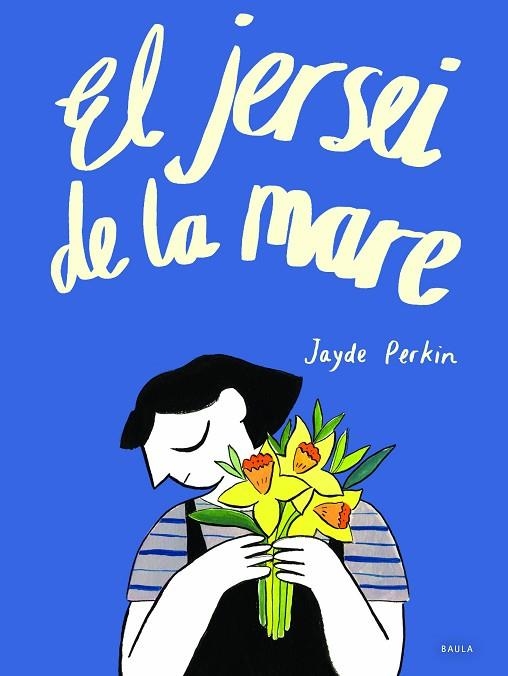 EL JERSEI DE LA MARE | 9788447945818 | PERKIN, JAYDE | Llibreria L'Odissea - Libreria Online de Vilafranca del Penedès - Comprar libros