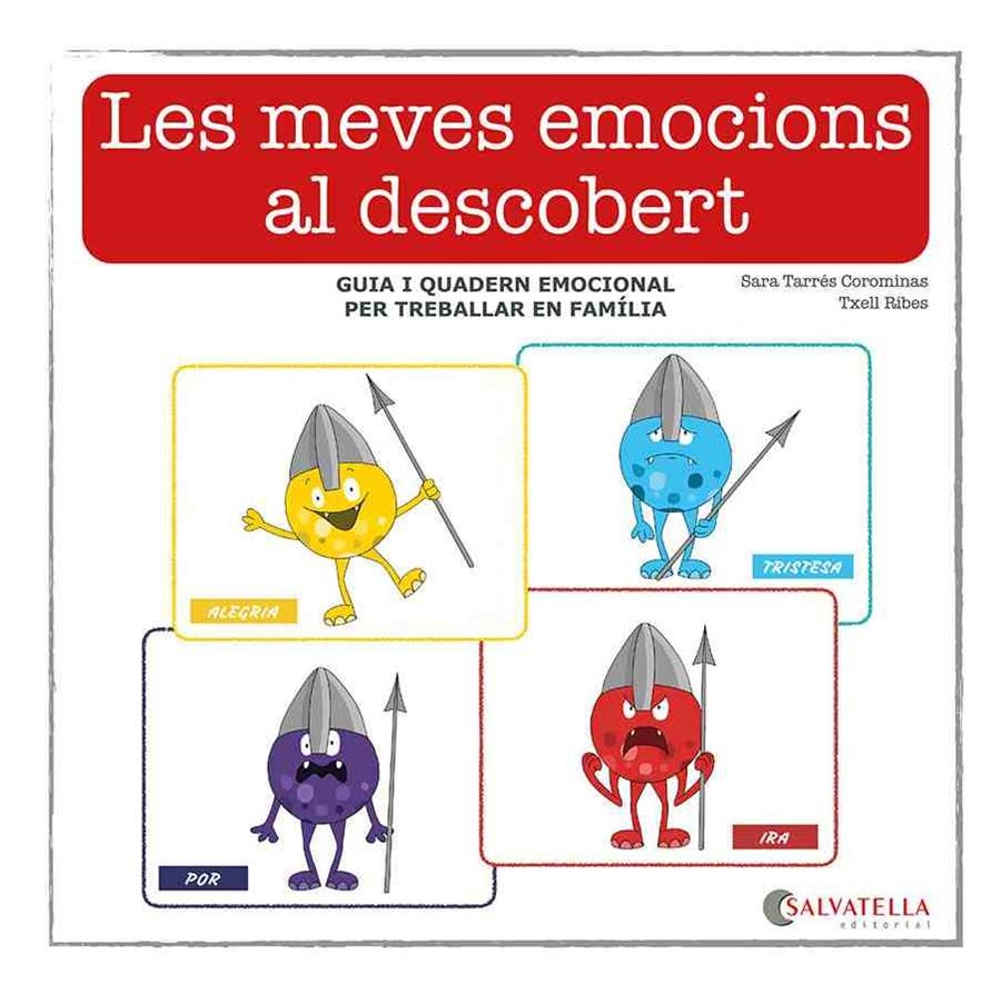 LES MEVES EMOCIONS AL DESCOBERT | 9788418427145 | TARRÉS COROMINAS, SARA | Llibreria L'Odissea - Libreria Online de Vilafranca del Penedès - Comprar libros