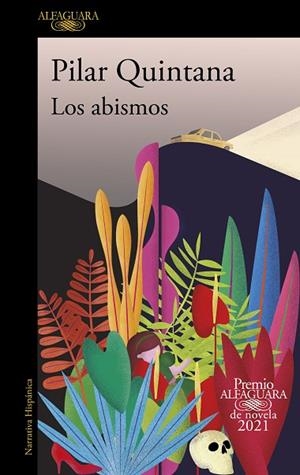 LOS ABISMOS (PREMIO ALFAGUARA DE NOVELA 2021) | 9788420454979 | QUINTANA, PILAR | Llibreria L'Odissea - Libreria Online de Vilafranca del Penedès - Comprar libros