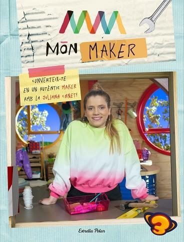 MÓN MAKER | 9788418443589 | AA. VV | Llibreria L'Odissea - Libreria Online de Vilafranca del Penedès - Comprar libros