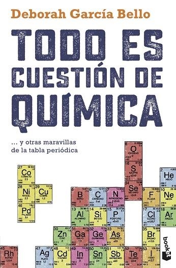 TODO ES CUESTIÓN DE QUÍMICA | 9788408230458 | GARCÍA BELLO, DEBORAH | Llibreria L'Odissea - Libreria Online de Vilafranca del Penedès - Comprar libros