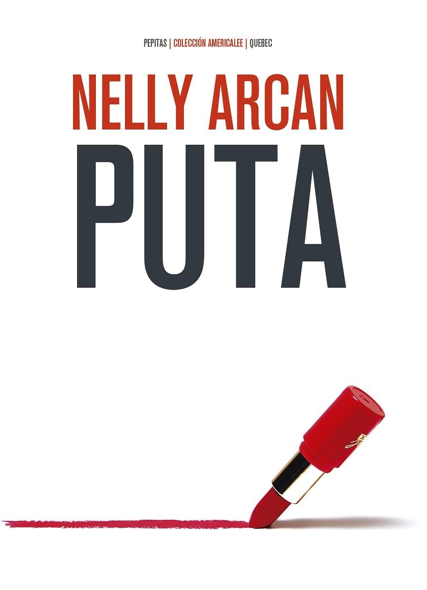 PUTA | 9788417386764 | ARCAN, NELLY | Llibreria L'Odissea - Libreria Online de Vilafranca del Penedès - Comprar libros