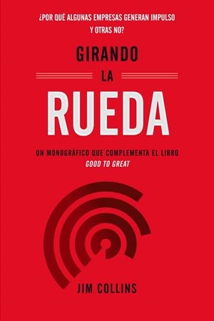 GIRANDO LA RUEDA | 9788417963187 | COLLINS, JIM | Llibreria L'Odissea - Libreria Online de Vilafranca del Penedès - Comprar libros