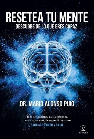 RESETEA TU MENTE. DESCUBRE DE LO QUE ERES CAPAZ | 9788467062045 | PUIG, MARIO ALONSO | Llibreria L'Odissea - Libreria Online de Vilafranca del Penedès - Comprar libros