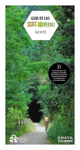 GUÍA DE LAS VÍAS VERDES. NORTE | 9788491583691 | FUNDACIÓN DE LOS FERROCARRILES ESPAÑOLES | Llibreria Online de Vilafranca del Penedès | Comprar llibres en català