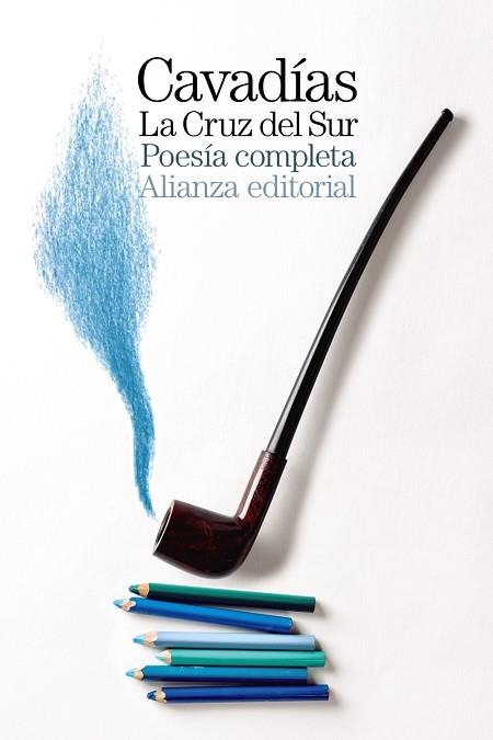 LA CRUZ DEL SUR [POESÍA COMPLETA] | 9788413622453 | CAVADÍAS, NICOS | Llibreria L'Odissea - Libreria Online de Vilafranca del Penedès - Comprar libros