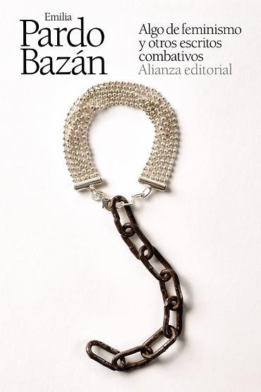 ALGO DE FEMINISMO Y OTROS ESCRITOS COMBATIVOS | 9788413622392 | PARDO BAZÁN, EMILIA | Llibreria Online de Vilafranca del Penedès | Comprar llibres en català