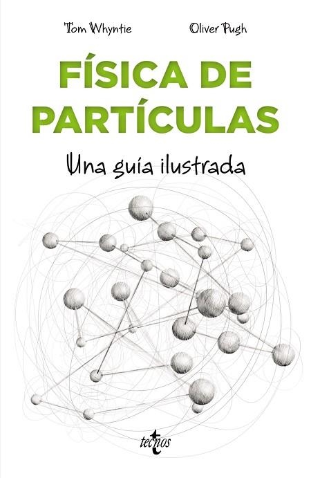 FÍSICA DE PARTÍCULAS | 9788430979042 | WHYNTIE, TOM | Llibreria L'Odissea - Libreria Online de Vilafranca del Penedès - Comprar libros