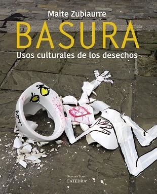 BASURA | 9788437642444 | ZUBIAURRE, MAITE | Llibreria Online de Vilafranca del Penedès | Comprar llibres en català