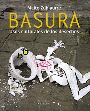 BASURA | 9788437642444 | ZUBIAURRE, MAITE | Llibreria L'Odissea - Libreria Online de Vilafranca del Penedès - Comprar libros