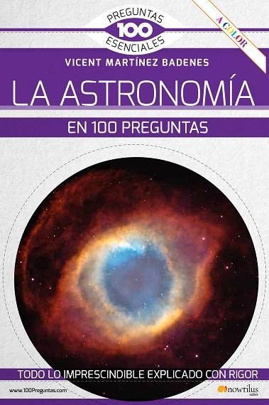 LA ASTRONOMÏA EN 100 PREGUNTAS | 9788413051345 | MARTÍNEZ BADENES, VICENT | Llibreria Online de Vilafranca del Penedès | Comprar llibres en català
