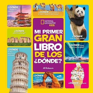 MI PRIMER GRAN LIBRO DE LOS ¿DÓNDE? | 9788482987521 | ESBAUM JILL | Llibreria L'Odissea - Libreria Online de Vilafranca del Penedès - Comprar libros