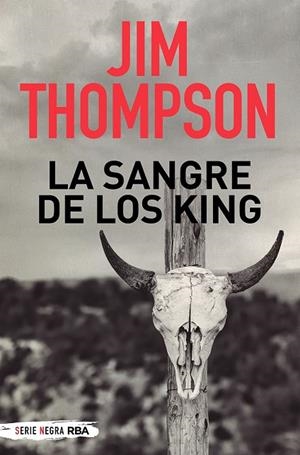LA SANGRE DE LOS KING | 9788491877783 | THOMPSON JIM | Llibreria L'Odissea - Libreria Online de Vilafranca del Penedès - Comprar libros