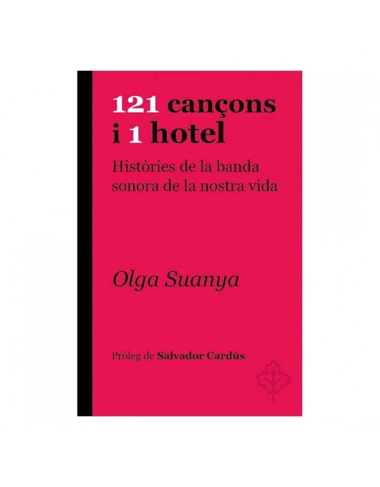 121 CANÇONS I 1 HOTEL | 9788415315957 | SUANYA, OLGA | Llibreria L'Odissea - Libreria Online de Vilafranca del Penedès - Comprar libros