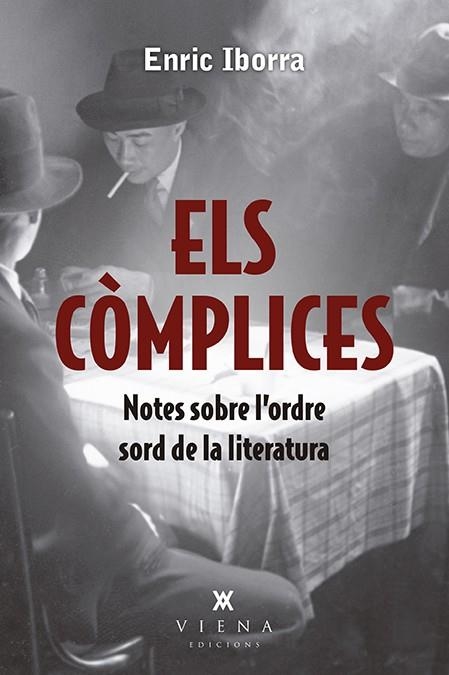 ELS CÒMPLICES | 9788417998813 | IBORRA POSADAS, ENRIC | Llibreria L'Odissea - Libreria Online de Vilafranca del Penedès - Comprar libros