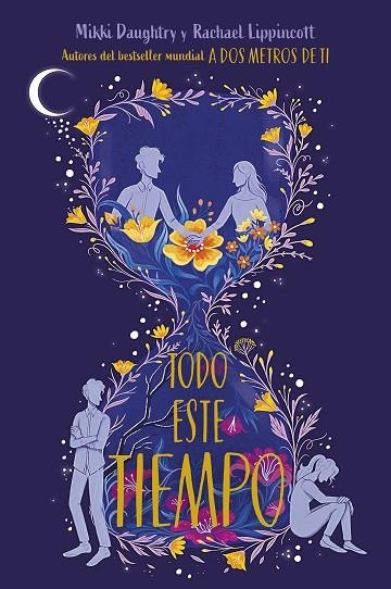 TODO ESTE TIEMPO | 9788417605698 | LIPPINCOTT, RACHAEL | Llibreria L'Odissea - Libreria Online de Vilafranca del Penedès - Comprar libros