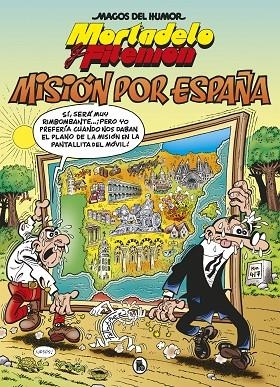 MISIÓN POR ESPAÑA (MAGOS DEL HUMOR 208) | 9788402424501 | IBÁÑEZ, FRANCISCO | Llibreria L'Odissea - Libreria Online de Vilafranca del Penedès - Comprar libros