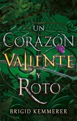 UN CORAZÓN VALIENTE Y ROTO | 9788492918959 | KEMMERER, BRIGID | Llibreria L'Odissea - Libreria Online de Vilafranca del Penedès - Comprar libros