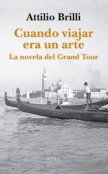 CUANDO VIAJAR ERA UN ARTE | 9788412200928 | Llibreria Online de Vilafranca del Penedès | Comprar llibres en català