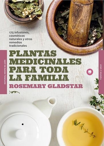 PLANTAS MEDICINALES PARA TODA LA FAMILIA | 9788494622434 | GLADSTAR, ROSEMARY | Llibreria L'Odissea - Libreria Online de Vilafranca del Penedès - Comprar libros