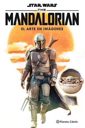 STAR WARS THE MANDALORIAN: EL ARTE EN IMÁGENES | 9788413416373 | AA. VV. | Llibreria L'Odissea - Libreria Online de Vilafranca del Penedès - Comprar libros