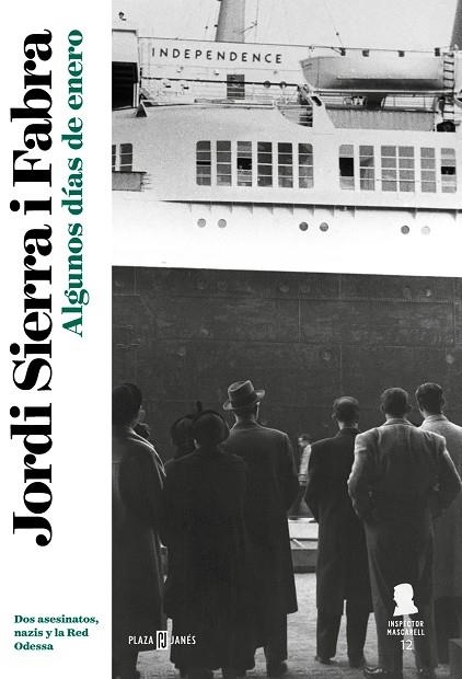 ALGUNOS DÍAS DE ENERO (INSPECTOR MASCARELL 12) | 9788401025389 | SIERRA I FABRA, JORDI | Llibreria Online de Vilafranca del Penedès | Comprar llibres en català