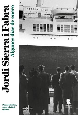 ALGUNOS DÍAS DE ENERO (INSPECTOR MASCARELL 12) | 9788401025389 | SIERRA I FABRA, JORDI | Llibreria Online de Vilafranca del Penedès | Comprar llibres en català