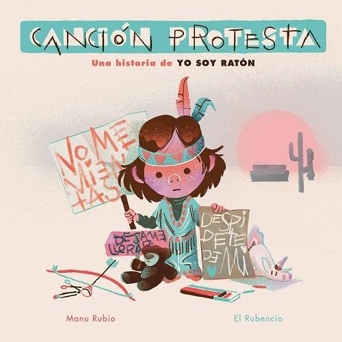 CANCIÓN PROTESTA UNA HISTORIA DE YO SOY RATÓN | 9788448857455 | RUBIO, MANU/EL RUBENCIO | Llibreria L'Odissea - Libreria Online de Vilafranca del Penedès - Comprar libros