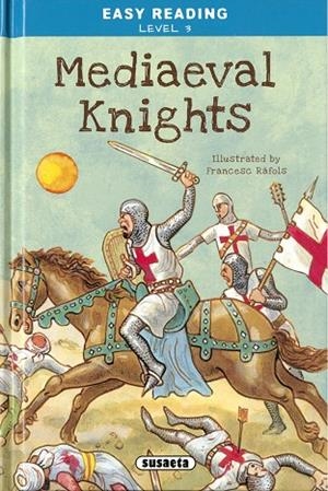 MEDIAEVAL KNIGHTS | 9788467767322 | EDICIONES, SUSAETA | Llibreria L'Odissea - Libreria Online de Vilafranca del Penedès - Comprar libros