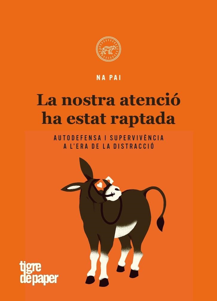 LA NOSTRA ATENCIÓ HA ESTAT RAPTADA | 9788416855995 | NA PAI | Llibreria L'Odissea - Libreria Online de Vilafranca del Penedès - Comprar libros