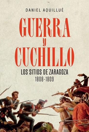 GUERRA Y CUCHILLO | 9788413840475 | AQUILLUÉ, DANIEL | Llibreria Online de Vilafranca del Penedès | Comprar llibres en català