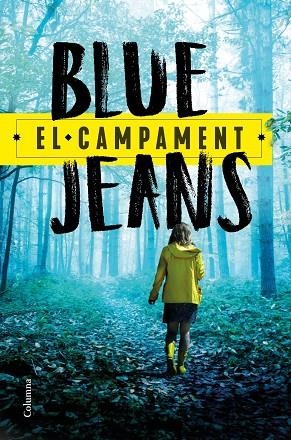 EL CAMPAMENT | 9788466427579 | BLUE JEANS | Llibreria Online de Vilafranca del Penedès | Comprar llibres en català