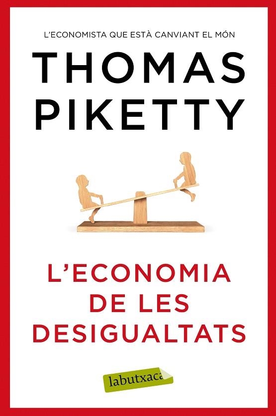 L'ECONOMIA DE LES DESIGUALTATS | 9788417031978 | PIKETTY, THOMAS | Llibreria L'Odissea - Libreria Online de Vilafranca del Penedès - Comprar libros