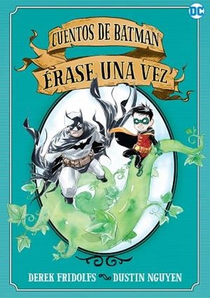 CUENTOS DE BATMAN: ÉRASE UNA VEZ | 9788418359392 | FRIDOLFS, DEREK | Llibreria L'Odissea - Libreria Online de Vilafranca del Penedès - Comprar libros