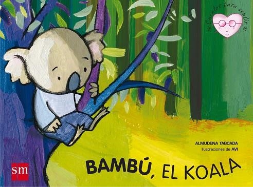BAMBU EL KOALA | 9788467541038 | TABOADA, ALMUDENA | Llibreria L'Odissea - Libreria Online de Vilafranca del Penedès - Comprar libros