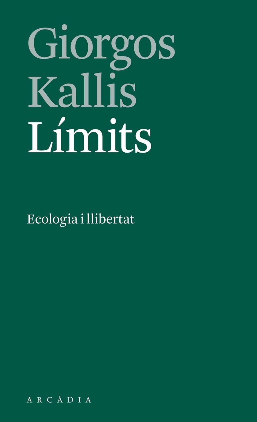 LÍMITS | 9788412273533 | KALLIS, GIORGOS | Llibreria L'Odissea - Libreria Online de Vilafranca del Penedès - Comprar libros