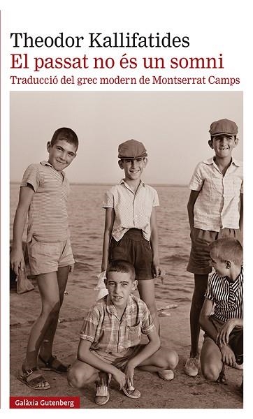 EL PASSAT NO ÉS UN SOMNI | 9788418526589 | KALLIFATIDES, THEODOR | Llibreria L'Odissea - Libreria Online de Vilafranca del Penedès - Comprar libros