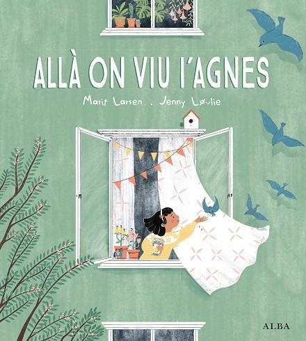 ALLÀ ON VIU L'AGNES | 9788490657669 | LARSEN, MARIT | Llibreria L'Odissea - Libreria Online de Vilafranca del Penedès - Comprar libros