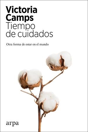 TIEMPO DE CUIDADOS | 9788417623821 | CAMPS, VICTORIA | Llibreria Online de Vilafranca del Penedès | Comprar llibres en català