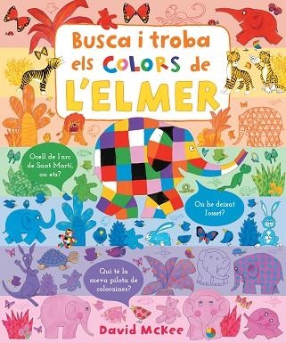 BUSCA I TROBA ELS COLORS DE L'ELMER | 9788448857349 | MCKEE, DAVID | Llibreria L'Odissea - Libreria Online de Vilafranca del Penedès - Comprar libros
